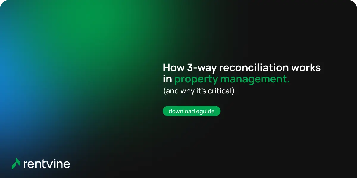 How 3-way reconciliation works in property management (and why it’s critical)