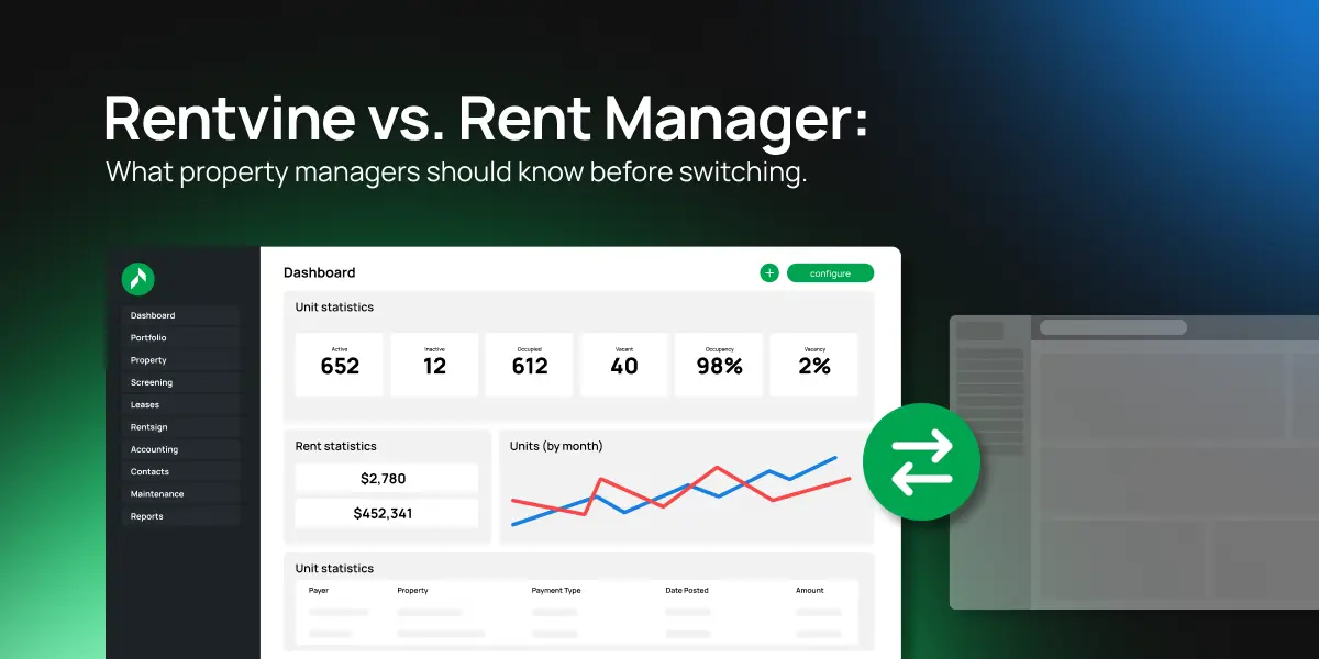 Rentvine vs. Rent Manager: what property managers should know before switching